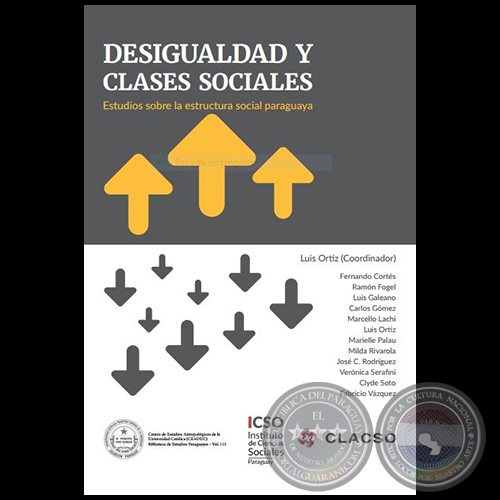 DESIGUALDAD Y CLASES SOCIALES - Coordinador: LUIS ORTÍZ SANDOVAL - Año 2016